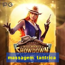 massagem tantrica zona leste